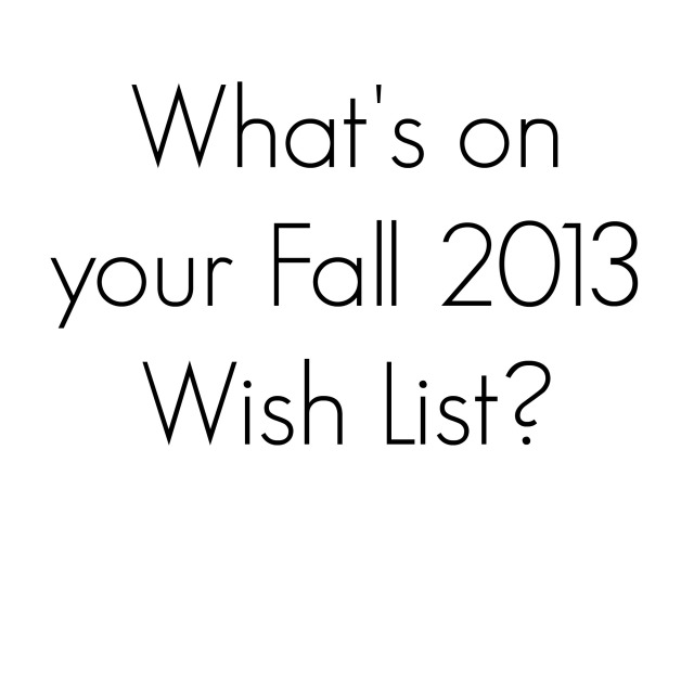 Fall Wish List
